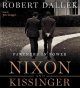 Go to record Nixon and Kissinger [partners in power]