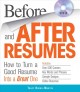 Go to record Before and after resumes : how to turn a good resume into ...