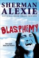 Go to record Blasphemy : [new and selected stories]