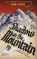 Go to record Shadow on the mountain ; a novel inspired by the true adve...