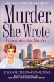 Go to record Prescription for murder #39 : a Murder, she wrote mystery ...