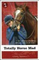 Go to record Totally horse mad #1