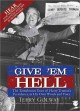 Go to record Give 'em hell : the tumultuous years of Harry Truman's pre...