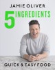 Go to record 5 ingredients : quick & easy food