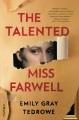 Go to record The talented Miss Farwell