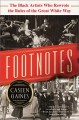 Go to record Footnotes : the Black artists who rewrote the rules of the...