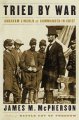 Go to record Tried by war : Abraham Lincoln as commander in chief