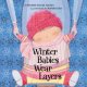 Go to record Winter babies wear layers