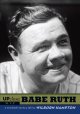 Go to record Up close, Babe Ruth : a twentieth-century life