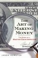 Go to record The art of making money : the story of a master counterfei...