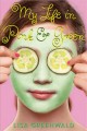Go to record My life in pink & green