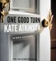 Go to record One good turn [a novel]