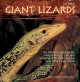 Go to record Giant lizards : the definitive guide to the natural histor...