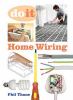 Go to record Home wiring