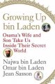 Go to record Growing up Bin Laden : Osama's wife and son take us inside...