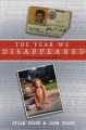 Go to record The year we disappeared : a father-daughter memoir