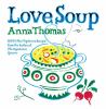 Go to record Love soup : 160 all-new vegetarian recipes from the author...
