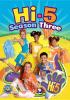Go to record Hi-5. Season three