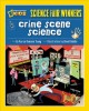 Go to record Science fair winners : crime scene science : 20 projects a...