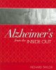 Go to record Alzheimer's from the inside out