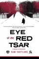 Go to record Eye of the Red Tsar : a novel of suspense