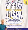 Go to record The biggest loser : the weight loss program to transform y...