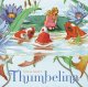 Go to record Sylvia Long's Thumbelina.