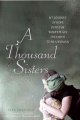 Go to record A thousand sisters : my journey into the worst place on ea...