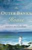 Go to record The Outer Banks house : a novel