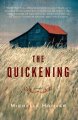 Go to record The quickening : a novel