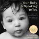 Go to record Your baby is speaking to you : a visual guide to the amazi...