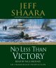 Go to record No less than victory #3 a novel of World War II