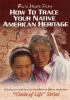 Go to record How to trace your native American heritage