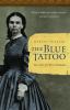 Go to record The blue tattoo : the life of Olive Oatman
