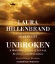 Go to record Unbroken : a World War II story of survival, resilience, a...