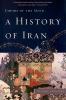 Go to record A history of Iran : empire of the mind