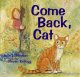 Go to record Come back, cat