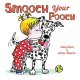 Go to record Smooch your pooch