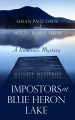 Go to record Impostors at Blue Heron Lake #3 a romance mystery