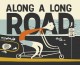 Go to record Along a long road