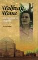 Go to record Halfway home : a granddaughter's biography