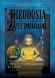 Go to record Theodosia and the last pharaoh
