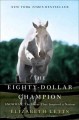 Go to record The eighty-dollar champion : Snowman, the horse that inspi...