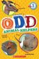 Go to record Odd animal helpers