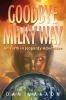 Go to record Goodbye Milky Way : an Earth in jeopardy adventure