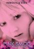 Go to record Pink smog : becoming Weetzie