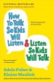 Go to record How to talk so kids will listen & listen so kids will talk