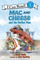 Go to record Mac and Cheese and the perfect plan