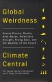 Go to record Global weirdness : severe storms, deadly heat waves, relen...