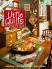 Go to record Little quilts, all through the house